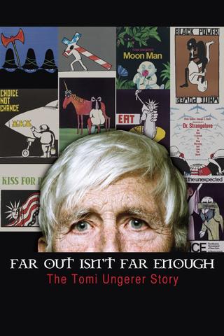 Far Out Isn't Far Enough: The Tomi Ungerer Story poster