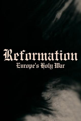 Reformation: Europe's Holy War poster