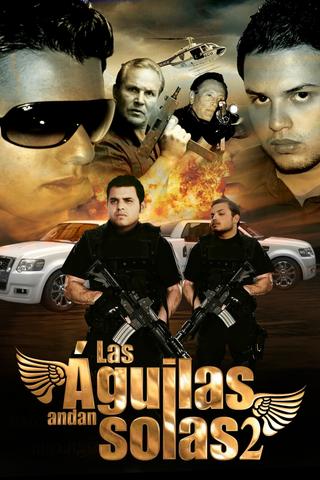 Las aguilas andan solas II poster