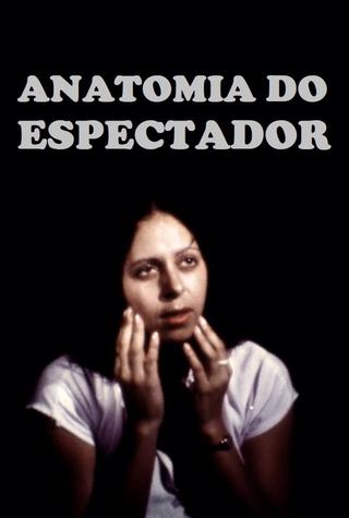 Anatomia do Espectador poster