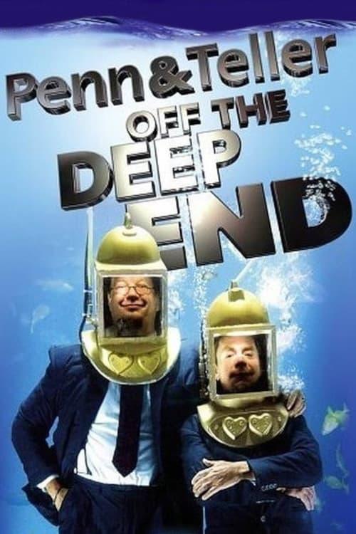Penn & Teller: Off the Deep End poster