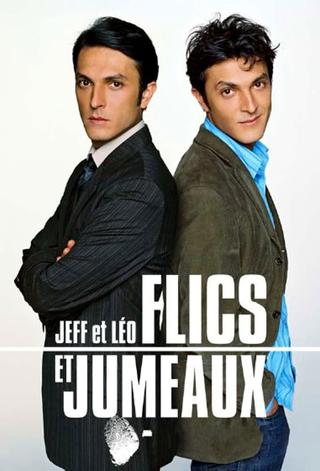 Jeff et Léo, flics et jumeaux poster