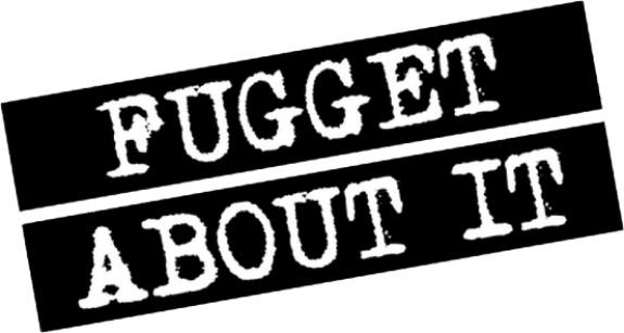 Fugget About It logo