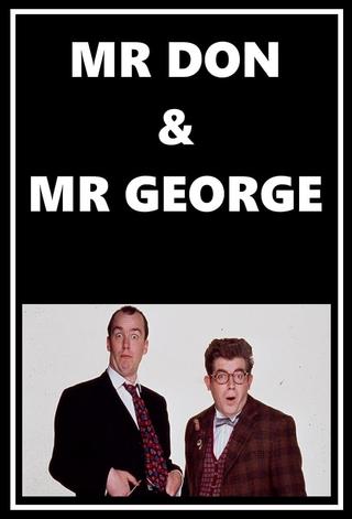 Mr Don & Mr George poster