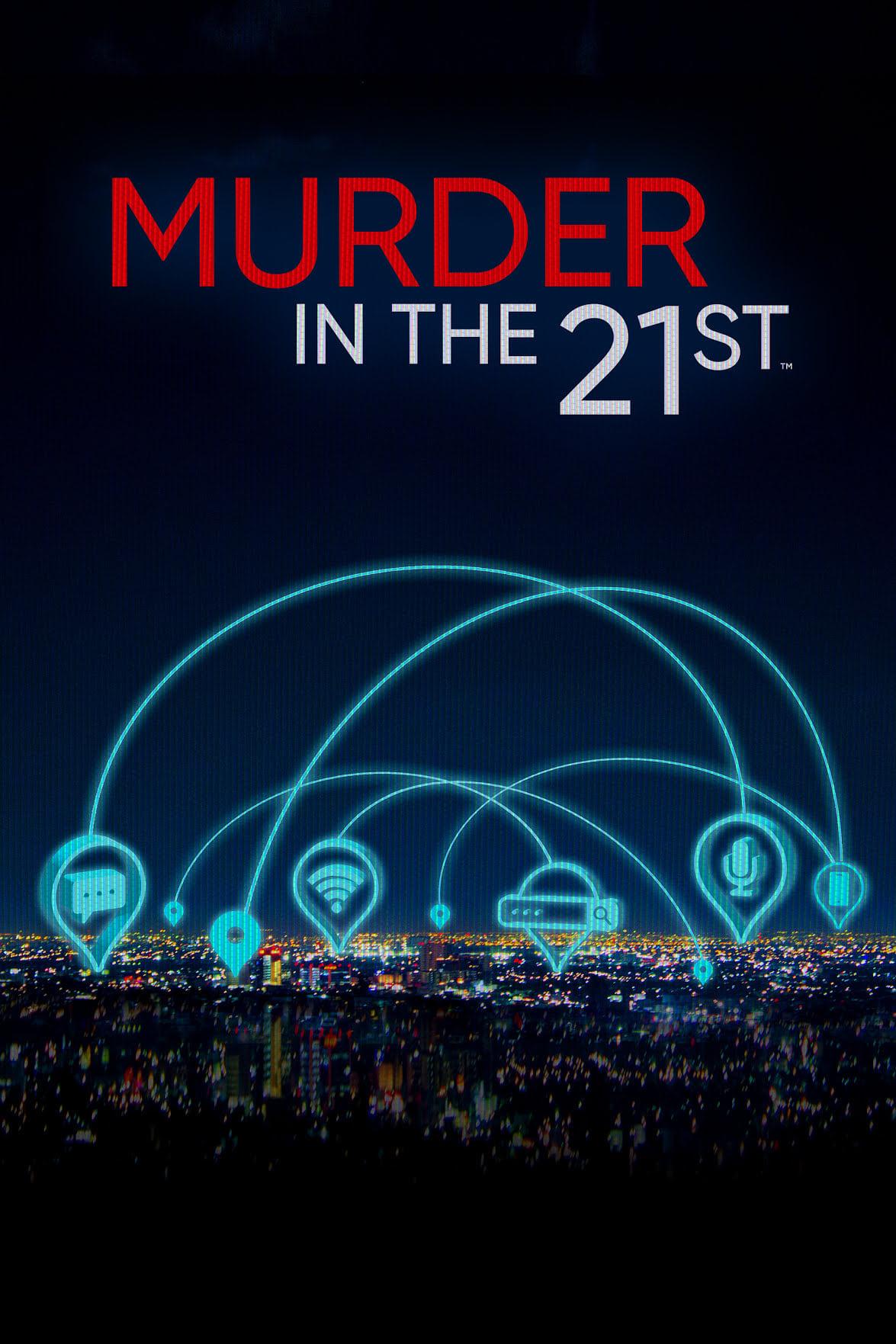 Murder in the 21st poster