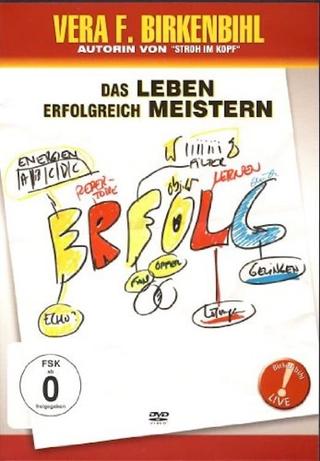 Vera F. Birkenbihl - Das Leben erfolgreich meistern poster