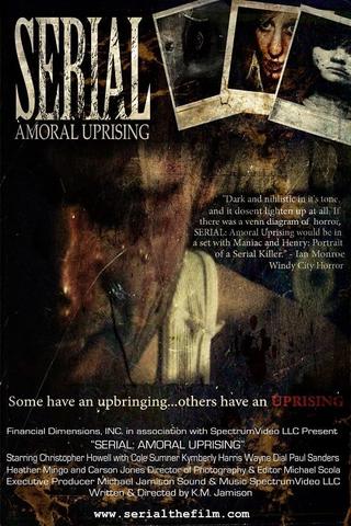 Serial: Amoral Uprising poster