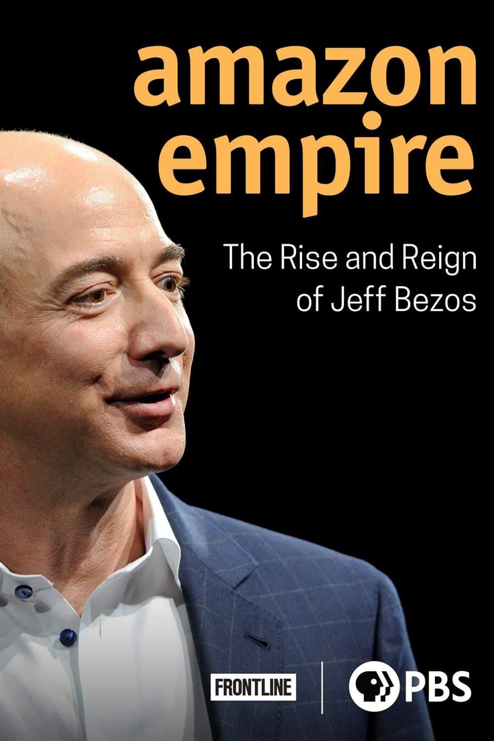 Amazon Empire: The Rise and Reign of Jeff Bezos poster