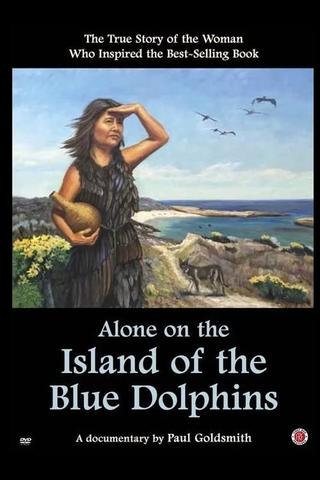 Alone on the Island of the Blue Dolphins poster