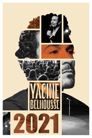 Yacine Belhousse : 2021 poster