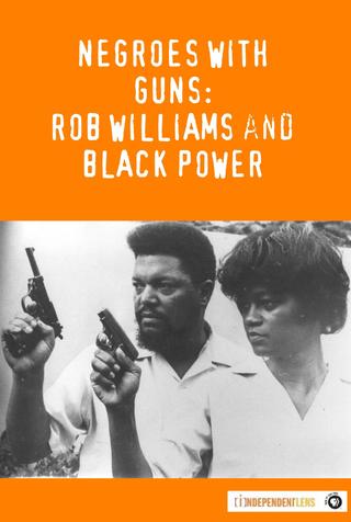 Negroes with Guns: Rob Williams and Black Power poster