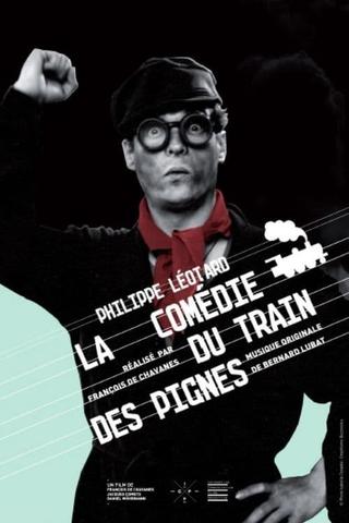 La comédie du train des pignes poster