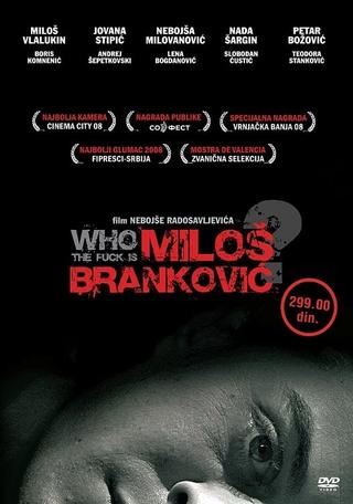 Who the Fuck Is Milos Brankovic? poster
