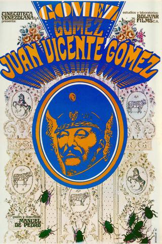 Juan Vicente Gómez y su época poster