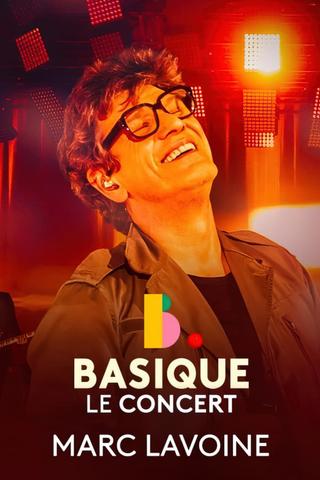 Marc Lavoine - Basique, le concert poster