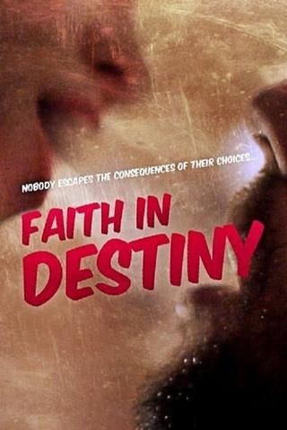 Faith in Destiny poster