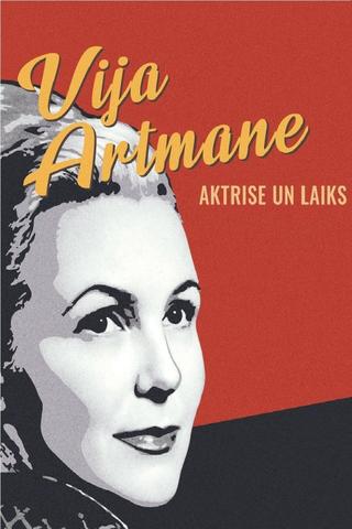 Actress and Her Time. Vija Artmane poster