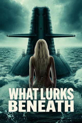 What Lurks Beneath poster