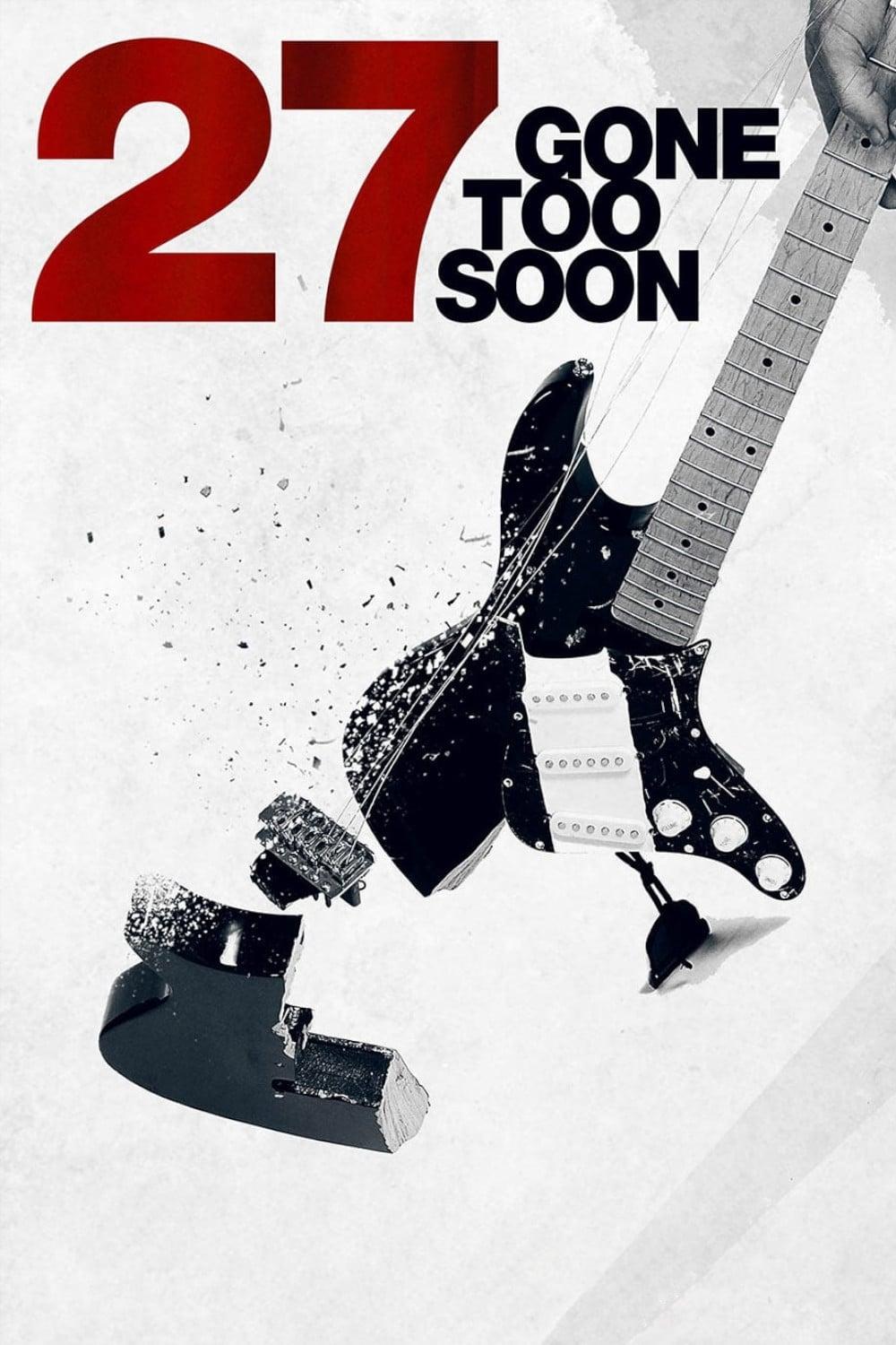 27: Gone Too Soon poster