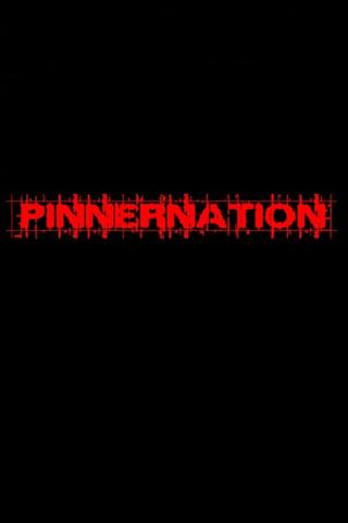 Pinnernation The Movie poster
