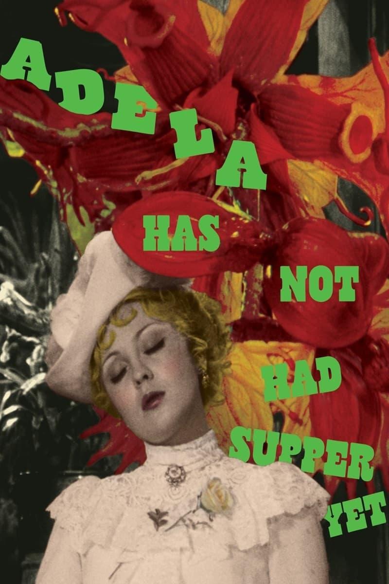 Adela Has Not Had Supper Yet poster