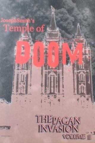 Pagan Invasion, Vol. 11: Joseph Smith's Temple of Doom poster