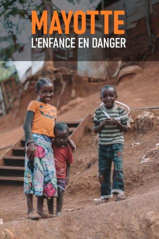 Mayotte, Childhood in Danger poster