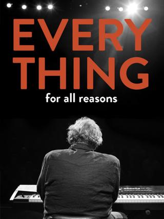 Everything For All Reasons poster