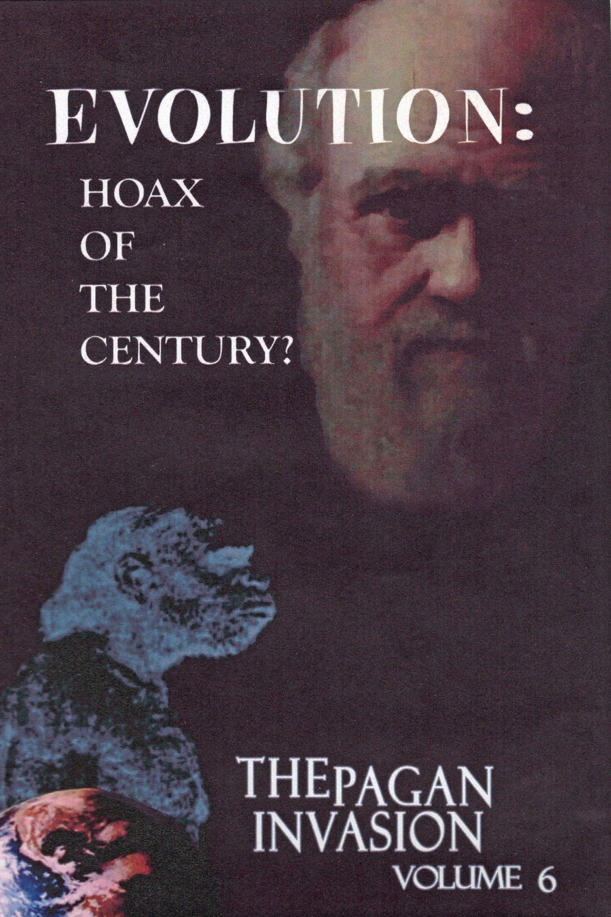 Pagan Invasion, Vol. 6: Evolution: Hoax of the Century? poster