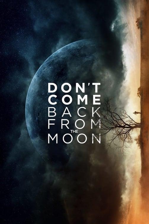 Don't Come Back from the Moon poster