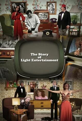 The Story of Light Entertainment poster
