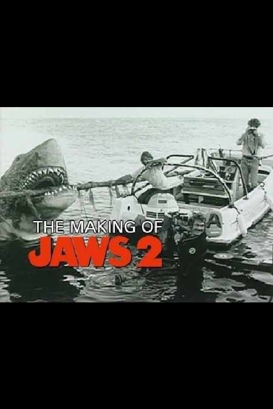 The Making of Jaws 2 poster