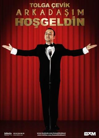 Arkadaşım Hoşgeldin poster