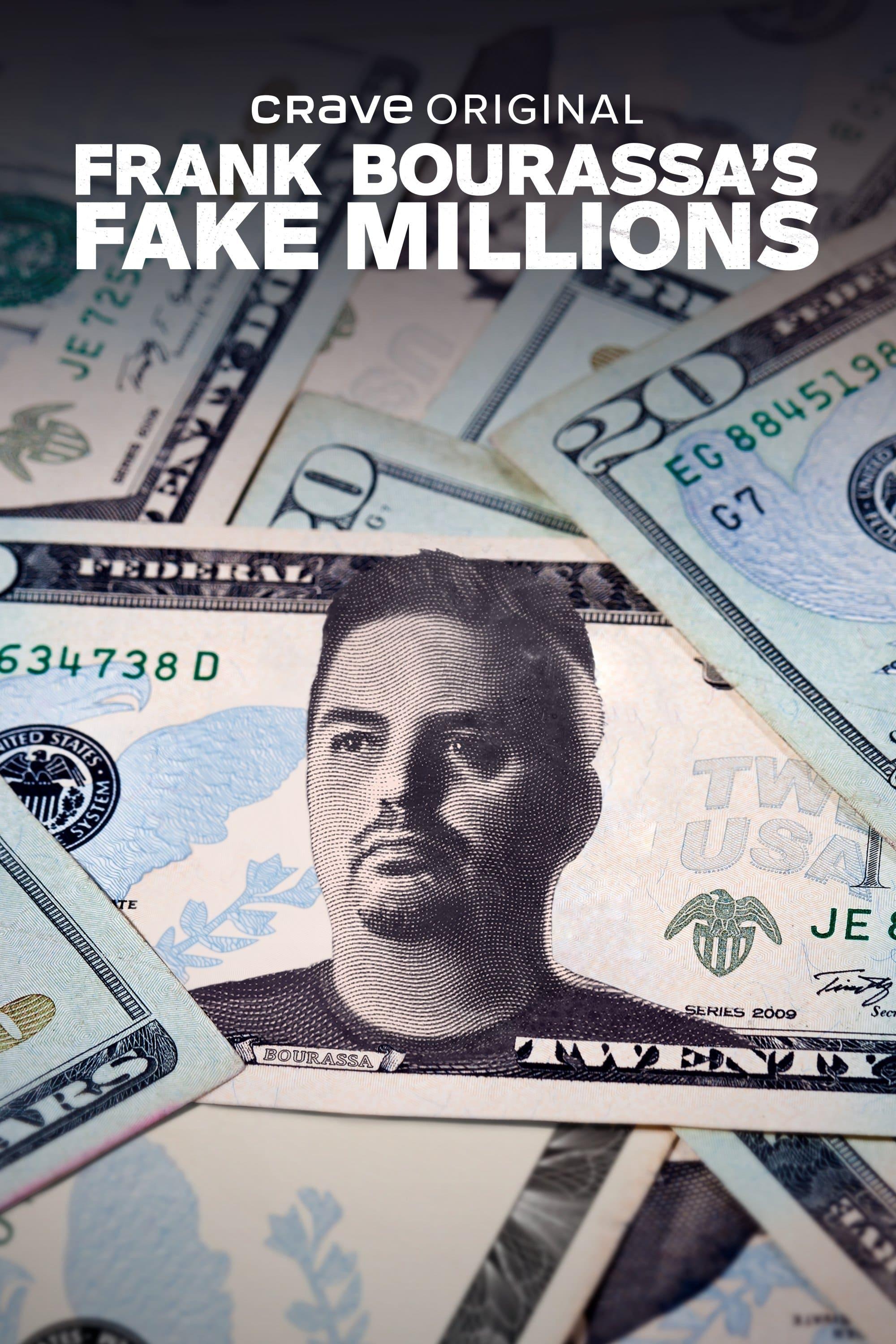 Frank Bourassa's Fake Millions poster