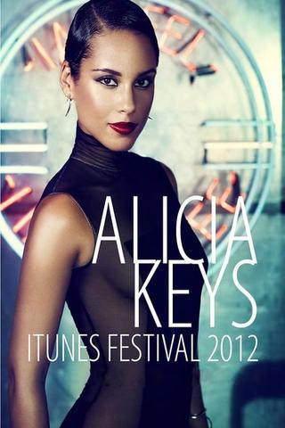 Alicia Keys:  iTunes Festival poster