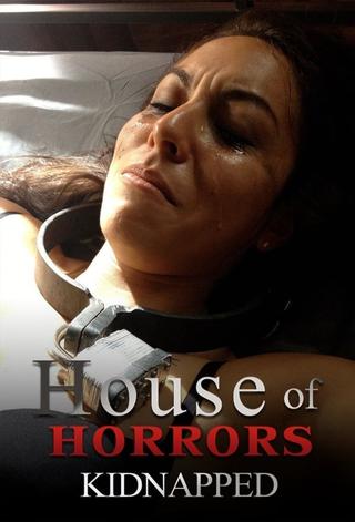 House of Horrors: Kidnapped poster