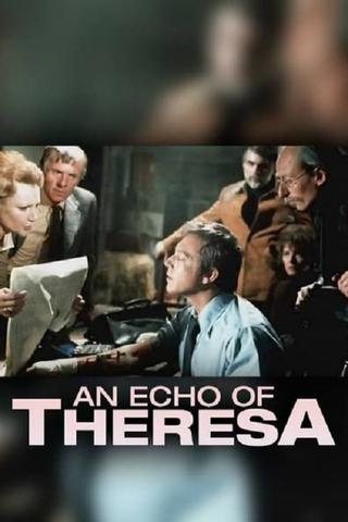 An Echo of Theresa poster