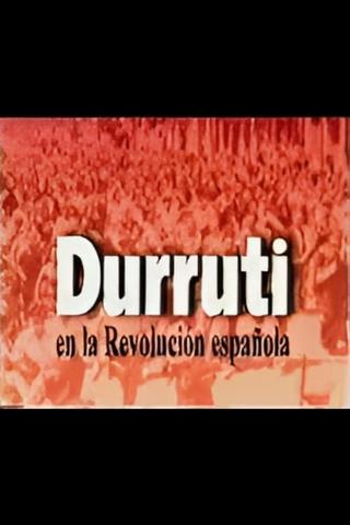 Durruti in the Spanish Revolution poster