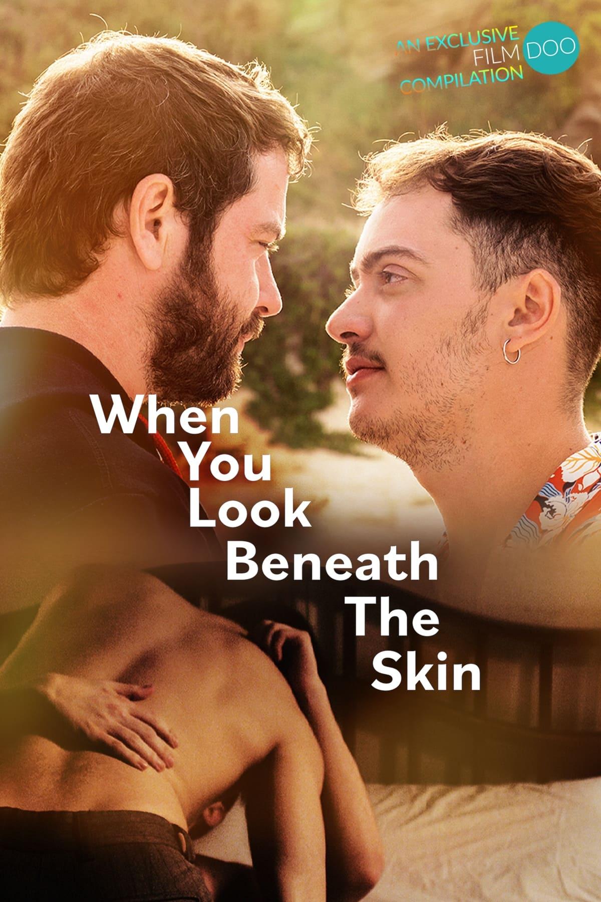 When You Look Beneath the Skin poster