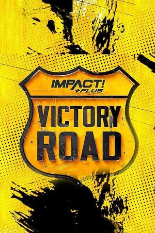 IMPACT! Plus: Victory Road 2021 poster
