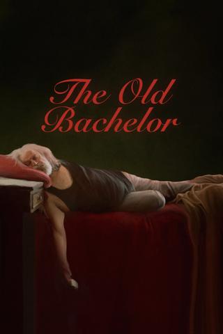 The Old Bachelor poster