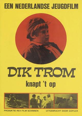 Dik Trom Knapt het Op poster