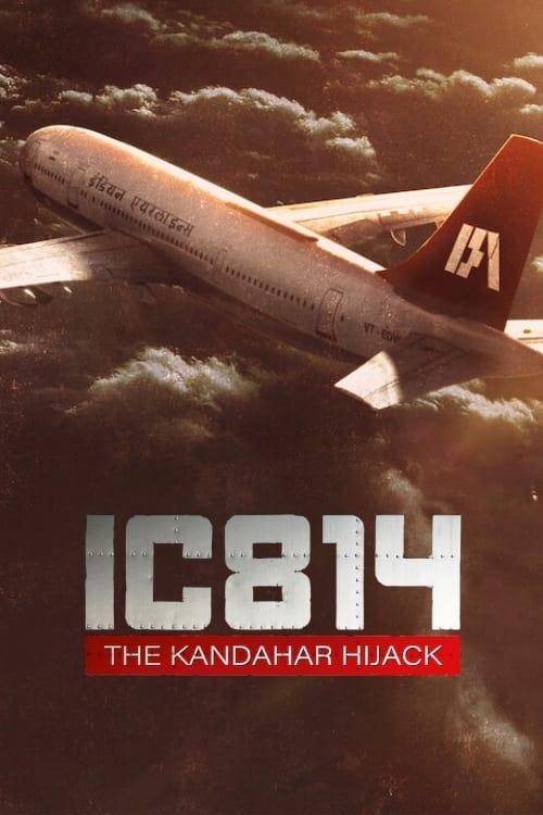 IC 814: The Kandahar Hijack poster