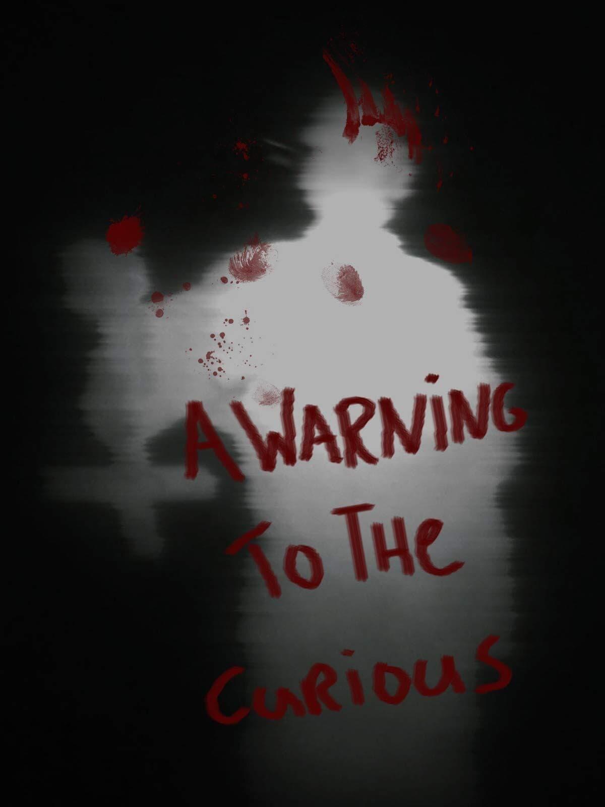 A Warning to the Curious poster