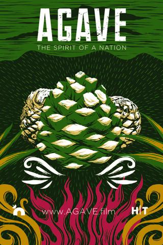 Agave: The Spirit of a Nation poster