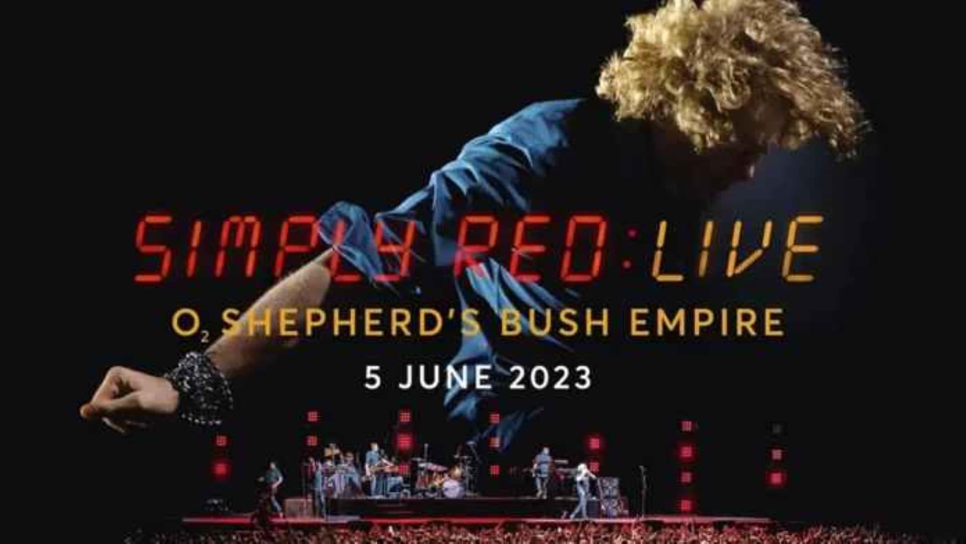Simply Red - Live At The O2 Shepherd's Bush Empire backdrop