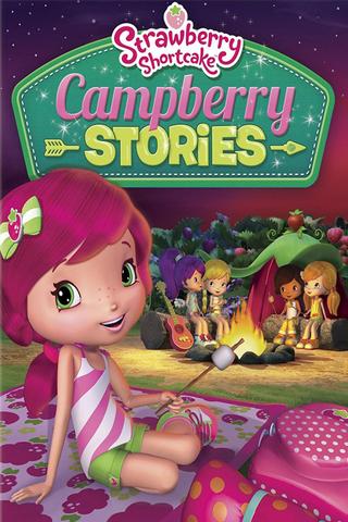 Strawberry Shortcake: Campberry Stories poster