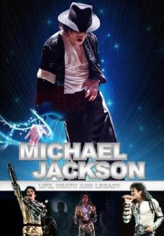 Michael Jackson: Life, Death and Legacy poster