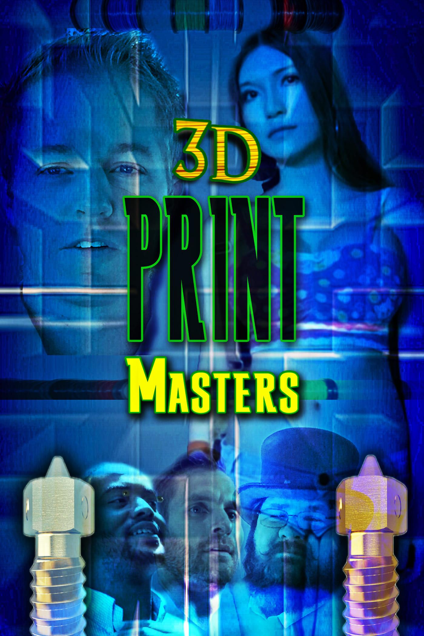3D Print Masters poster