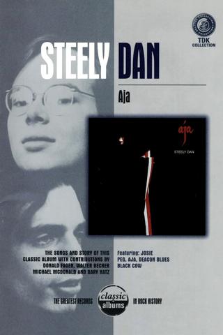 Classic Albums: Steely Dan - Aja poster